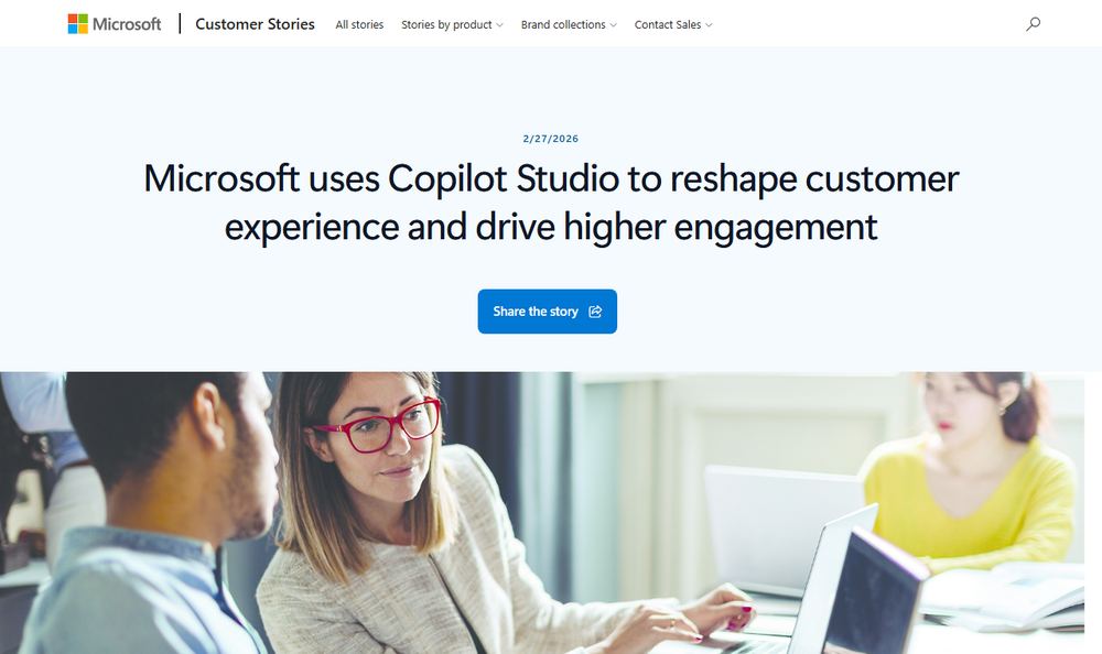Microsoft Customer Stories「Microsoft uses Copilot Studio to reshape customer experience and drive higher engagement」のファーストビュー